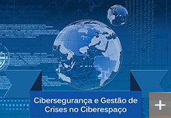 CURSO DE CIBERSEGURANÇA E GESTÃO DE CRISES NO CIBERESPAÇO